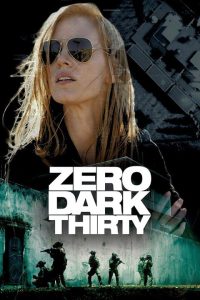 Zero Dark Thirty (2012) Hindi & English Dual Audio BluRay WEB-DL – 480P | 720P | 1080P | 4K – Download & Watch Online