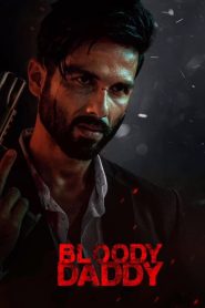 Bloody Daddy (2023) Hindi JIO WEB-DL – 480P | 720P | 1080P – Download & Watch Online