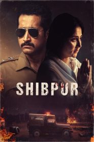 Shibpur (2023) Bengali Hoichoi WEB-DL – 480P | 720P | 1080P – Download & Watch Online